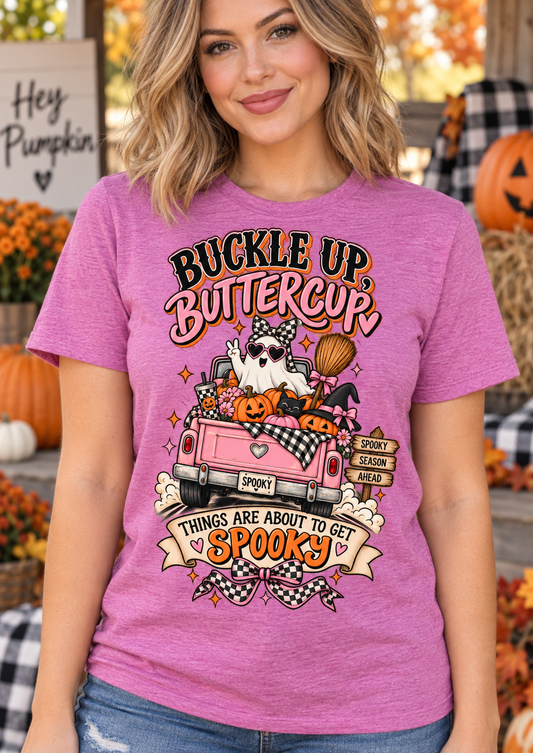 Buckle Up Buttercup Halloween Gildan Shirt | Choose Your Design